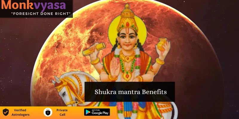https://www.monkvyasa.com/public/assets/monk-vyasa/img/Shukra mantra Benifits.jpg